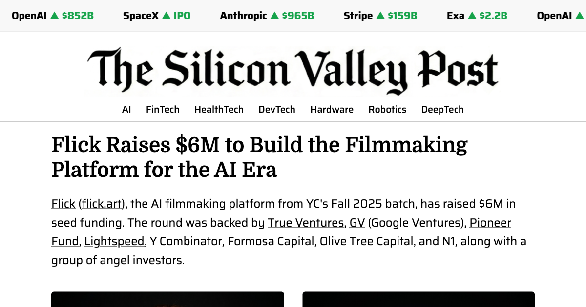 Project Flick Flick Raises $6M to Build the Filmmaking Platform for the AI Era - The ...