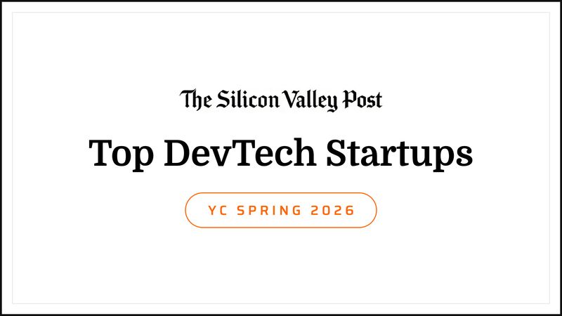 The Top DevTech Startups in YC P26
