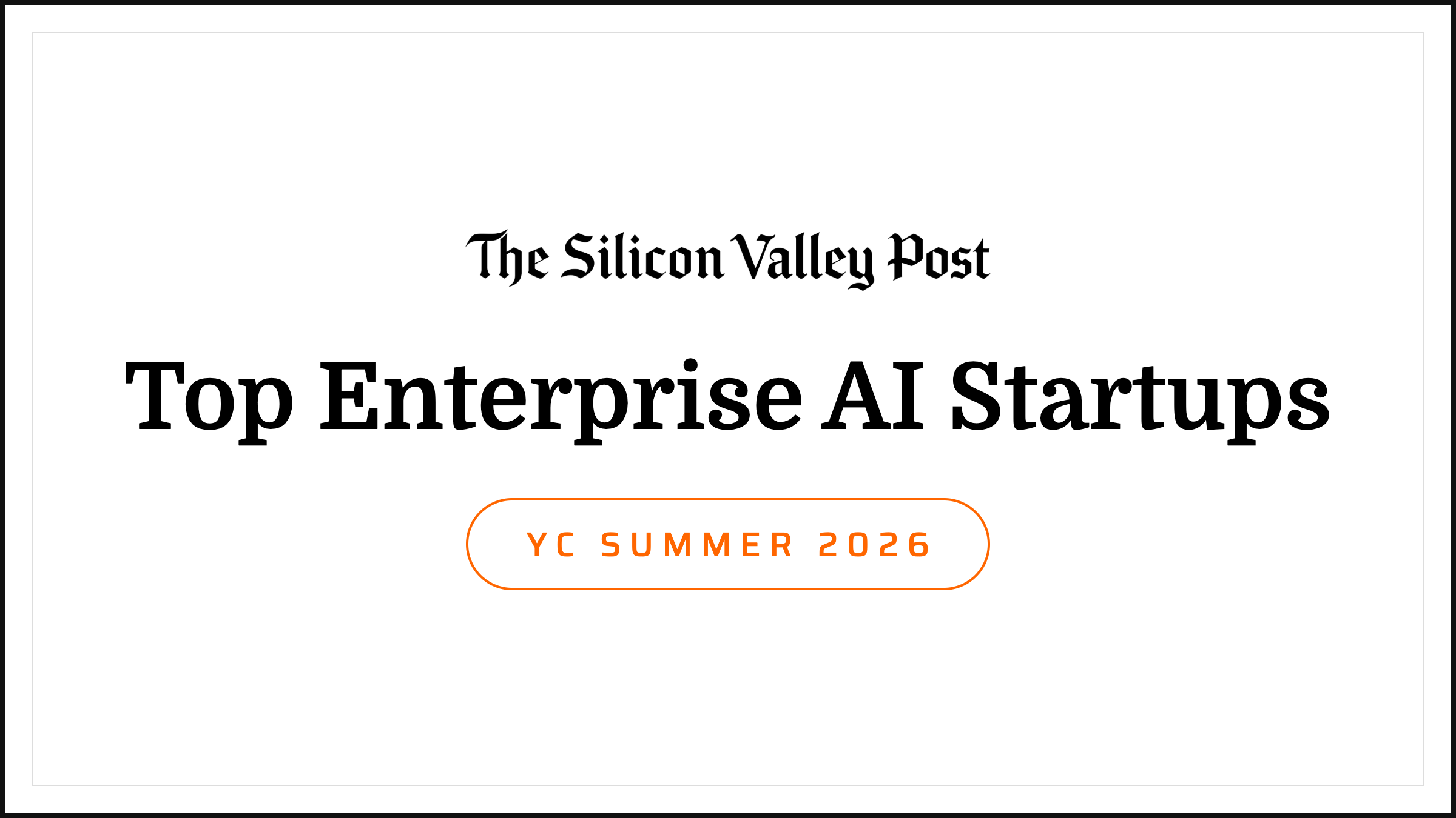 The Top Enterprise AI Startups in YC S26